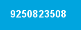 9250823508 9250823508
