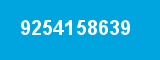 9254158639 9254158639
