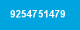 9254751479 9254751479