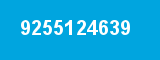 9255124639 9255124639