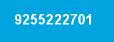 9255222701 9255222701
