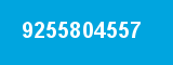 9255804557