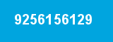 9256156129