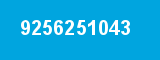 9256251043 9256251043