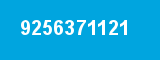 9256371121 9256371121
