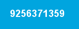 9256371359 9256371359