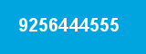 9256444555