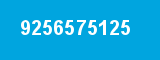 9256575125 9256575125