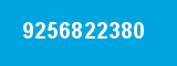 9256822380 9256822380