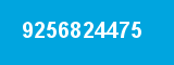 9256824475