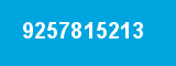 9257815213 9257815213