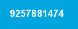 9257881474 9257881474