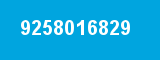 9258016829 9258016829
