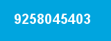9258045403