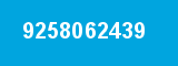 9258062439