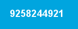 9258244921 9258244921