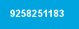 9258251183