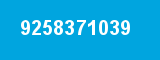 9258371039 9258371039