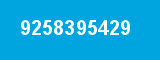 9258395429
