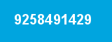 9258491429