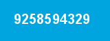 9258594329