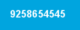 9258654545