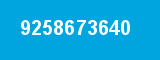 9258673640 9258673640
