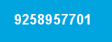 9258957701