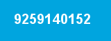 9259140152 9259140152
