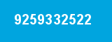 9259332522
