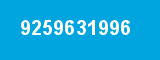 9259631996 9259631996