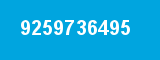 9259736495 9259736495