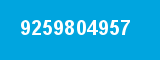 9259804957 9259804957