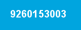 9260153003