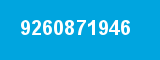 9260871946 9260871946