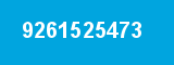 9261525473 9261525473
