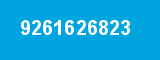 9261626823 9261626823