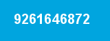 9261646872 9261646872