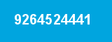 9264524441 9264524441