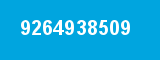 9264938509 9264938509