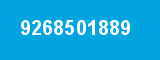 9268501889 9268501889