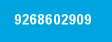 9268602909 9268602909