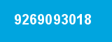9269093018 9269093018