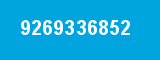9269336852 9269336852