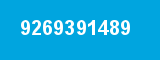9269391489 9269391489