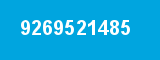 9269521485 9269521485
