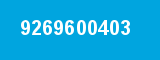 9269600403 9269600403