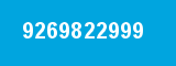 9269822999 9269822999