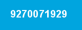 9270071929