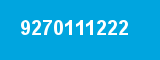 9270111222